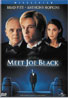 Meet Joe Black